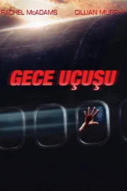 Gece Uçuşu – Türkçe Dublaj İzle