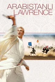 Arabistanlı Lawrence Türkçe Dublaj izle
