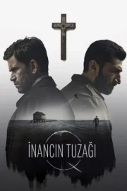 İnancın Tuzağı izle