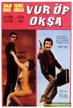 Vur Öp Okşa izle