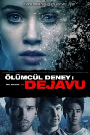 Ölümcül Deney: Dejavu izle