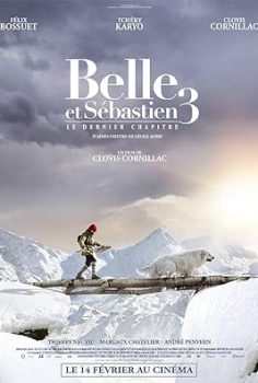 Belle ve Sebastian 3: Bitmeyen Dostluk Belle et Sébastien 3, le dernier chapitre