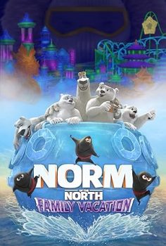 Karlar Kralı Norm 3: Aile Tatili – Norm of the North: Family Vacation