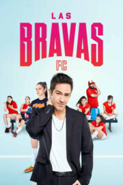 Las Bravas FC : 2.Sezon izle