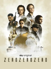 ZeroZeroZero : 1.Sezon Türkçe Dublaj izle